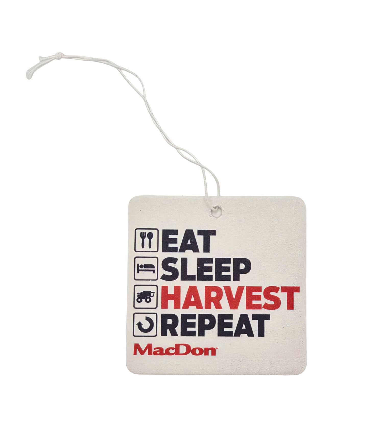 Eat Sleep Harvest Repeat MacDon Cab Air Freshener