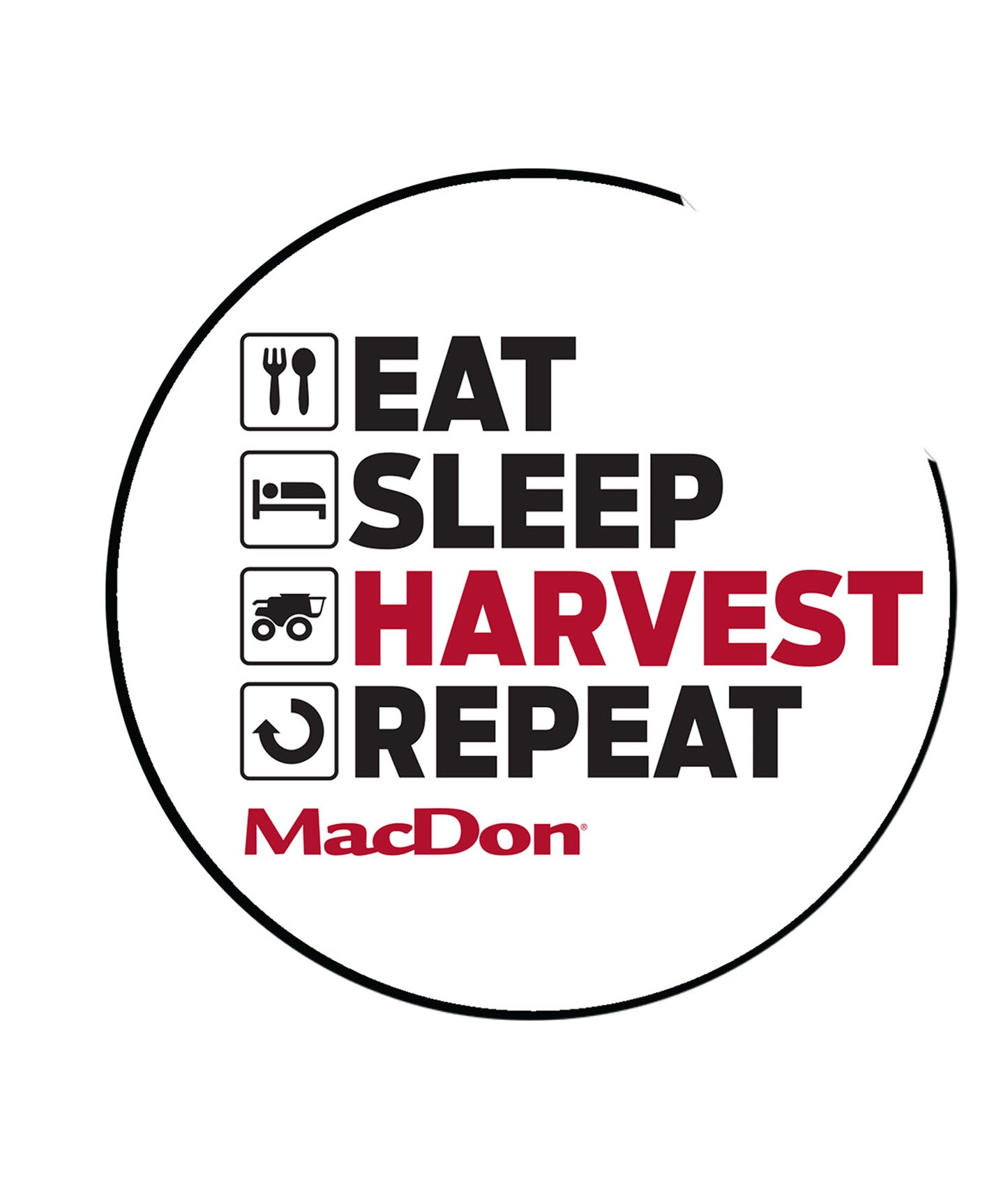 MacDon Eat, Sleep, Harvest, Repeat Sticker